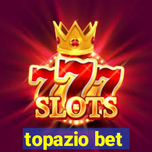 topazio bet